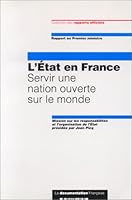 L'Etat en France: Servir une nation ouverte sur le monde : rapport au Premier ministre 2110033061 Book Cover