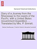 Diary of a Journey from the Mississippi to the Coasts of the Pacific, with a United States Government Expedition. ... Translated by Mrs. P. Sinnett. Vol. II.