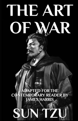 The Art of War: Adapted for the Contemporary Reader (Far-Eastern Philosophy)