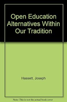 Paperback Open education; alternatives within our tradition Book