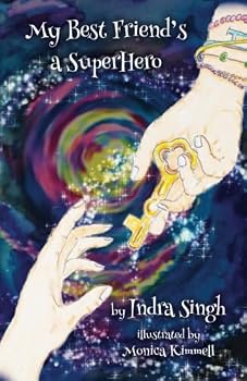 Paperback My Best Friend's a SuperHero Book