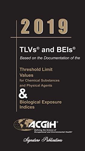 2019 TLVs and BEIs Spiral-bound – January 1, 2019