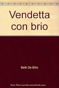 Vendetta Con Brio - Book #506 of the Candlelight Intrigue
