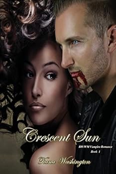 Crescent Sun - Book #1 of the Crescent Sun