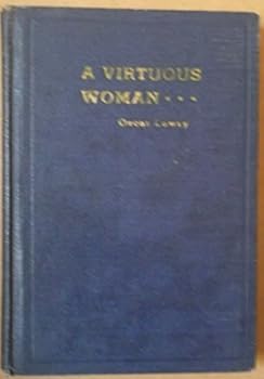 Hardcover A virtuous woman;: Sex life in relation to the Christian life, Book