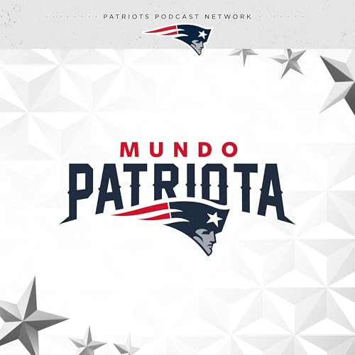 Mundo Patriota Podcast Por New England Patriots arte de portada