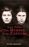 Anne Perry and the Murder of the Century