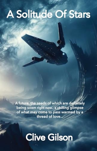 A Solitude Of Stars (Cry Havoc Trilogy)