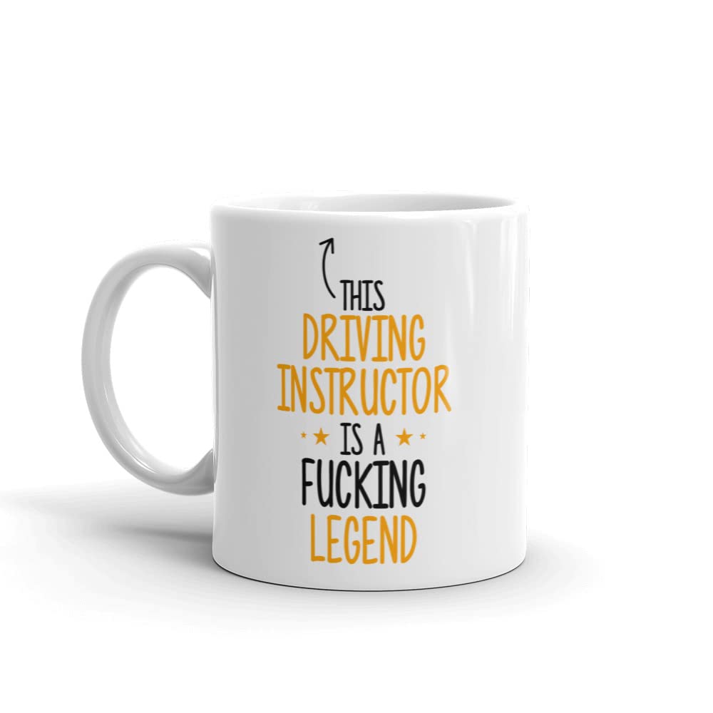 This Driving Instructor is a Fucking Legend Mug-Thank You Gift for Driving Instructor-Best Driving Instructor Ever-Funny Gifts-Mugs