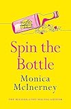 Spin the Bottle - Monica McInerney 