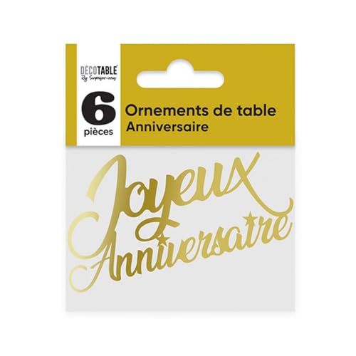 SV SURPRISEZ-VOUS - 6 DÉCOS DE Table Joyeux Anniversaire MÉTAL - Or