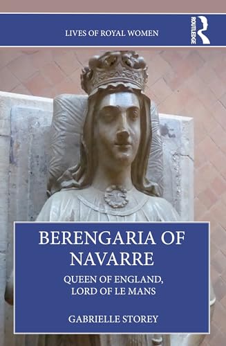 Berengaria of Navarre (Lives of Royal Women)