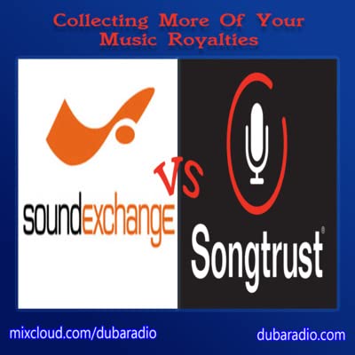Collecting More of Your Music Royalties: Songtrust vs SoundExchange