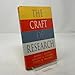 The Craft of Research (Chicago Guides to Writing, Editing, and Publishing)