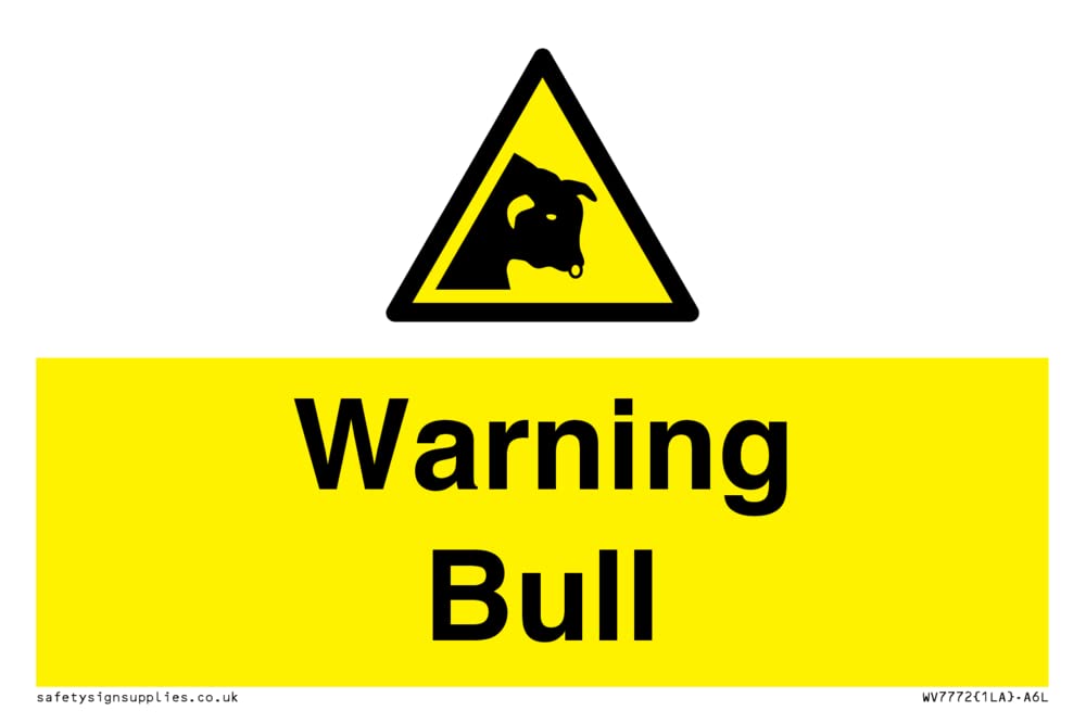 Warning bull Sign - 150x100mm - A6L
