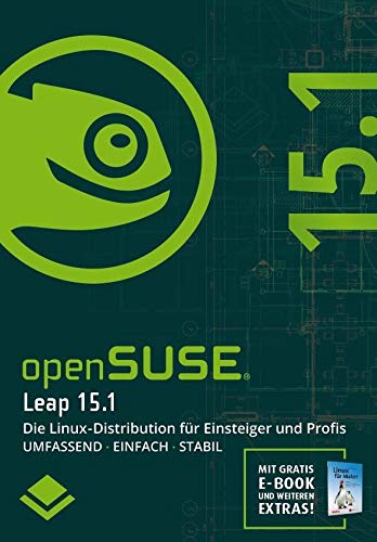 Télécharger openSUSE Leap 15.1: Die Linux-Distribution für Einsteiger und Profis Livre eBook France