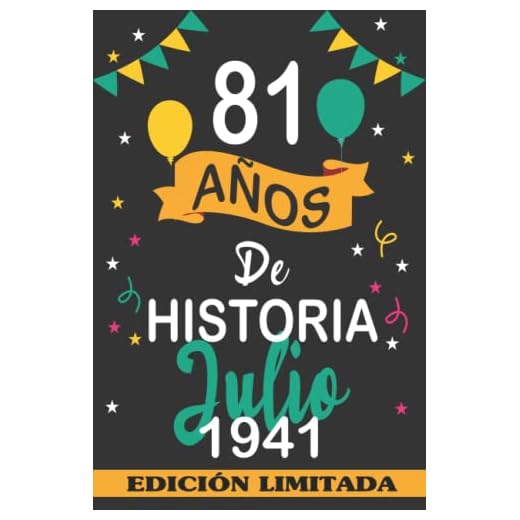 81 Años De Historia Julio 1941: 81 años. Libro de visitas, cuaderno, 110 páginas de felicitaciones, idea de regalo, regalo Para la esposa, novia, mujer, La madre