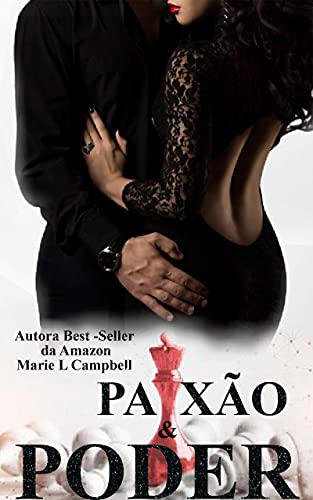 Paixão e Poder - Volume Único