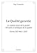 La Qualité garantie: Le couteau suisse de la qualité - 110 outils et techniques de la qualité - Norme ISO 9001 v 2015 (CLASSIQUE)
