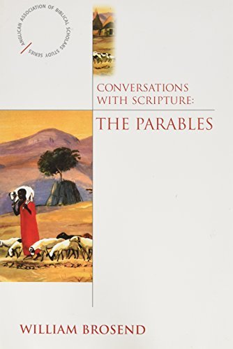 Télécharger Conversations with Scripture - The Parables (Anglican Association of Biblical Scholars Study) by Wil Livre PDF Gratuit