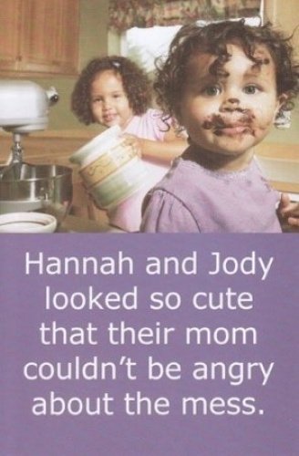 Greeting Card Birthday Humor"Hannah and Jody Looked so Cute That Their Mom Couldn't Be Angry About The Mess"