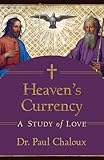 Heaven's Currency: A Study of Love