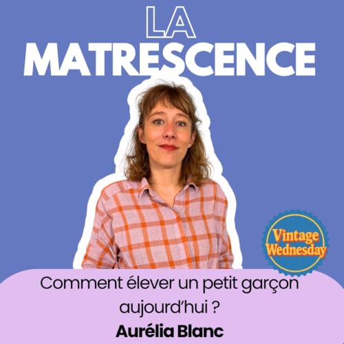 VINTAGE WEDNESDAY - Comment &eacute;lever un petit gar&ccedil;on aujourd'hui ?
