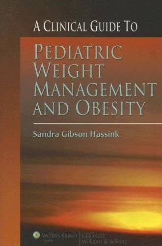Buy A Clinical Guide to Pediatric Weight Managment And Obesity — BookShops.in