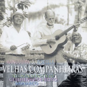Velhas Companheiras [Audio CD] Portela, Mangueira; Mangueira and Portela
