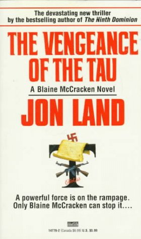 The Vengeance of the Tau