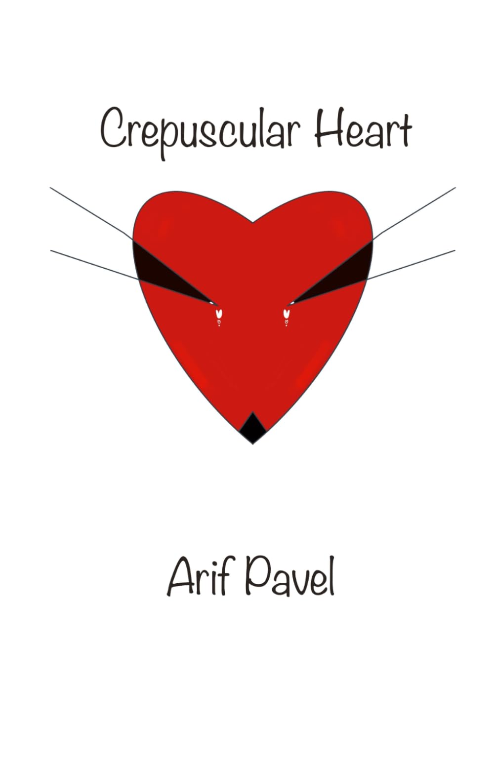 Crepuscular Heart: A poetry collection