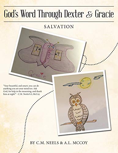 God’s Word Through Dexter & Gracie: Salvation
