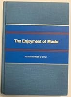 The Enjoyment of Music - Fourth Edition Shorter B000O6KCLW Book Cover