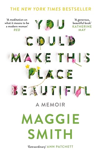 You Could Make This Place Beautiful (English Edition)