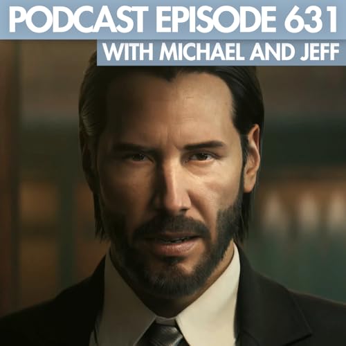 The Rage Select Podcast: Episode 631 with Michael and Jeff!