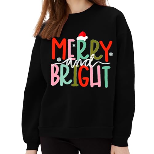 Merry and Bright Sweatshirt Women Merry Christmas Sweatshirts Holiday Xmas Long Sleeve Tops A-black