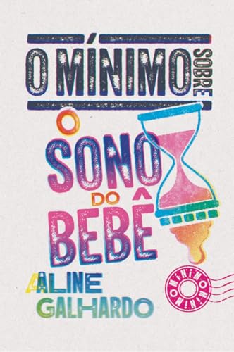 O mínimo sobre sono do bebê