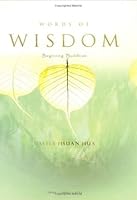Beginning Buddhism (Words of Wisdom) 0881393029 Book Cover