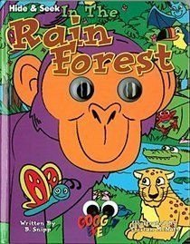 Hardcover In the Rain Forest (Hide and Seek) Book