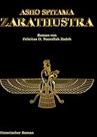 Asho Spitama Zarathustra 3739203781 Book Cover