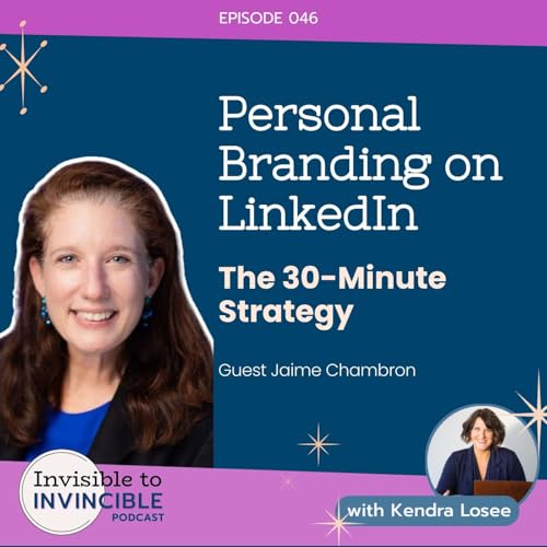 EP 046 | Personal Branding on LinkedIn: The 30-Minute Strategy with Jaime Chambron copertina