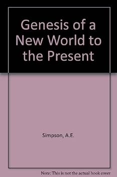 Hardcover Genesis of a New World to the Present Book