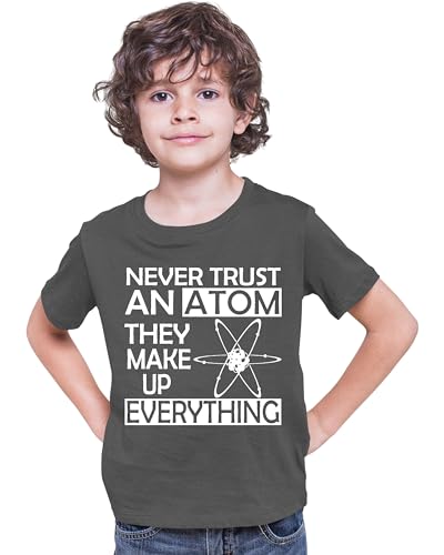 Go All Out Youth Never Trust an Atom They Make Up Everything Science T-Shirt