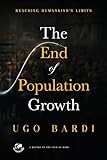 The End of Population Growth: Reaching Humankind's Planetary Limits