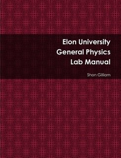 Elon University General Physics Lab Manual