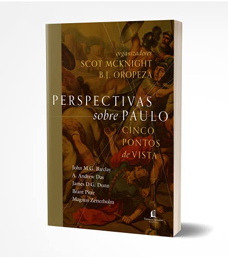 Perspectivas sobre Paulo: cinco pontos de vista