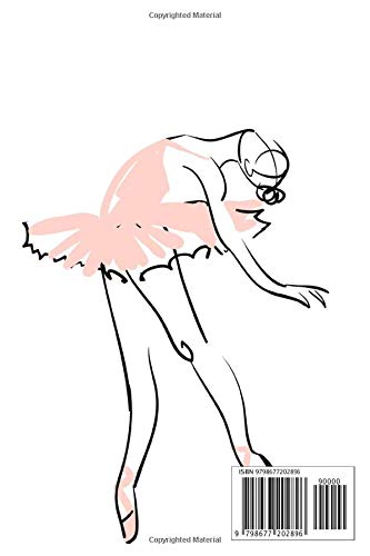 Dance Journal: A Ballet Instructor's Choreography Tracker, Notebook For Organizing Routines And Fixing Ballet Techniques #TOP1