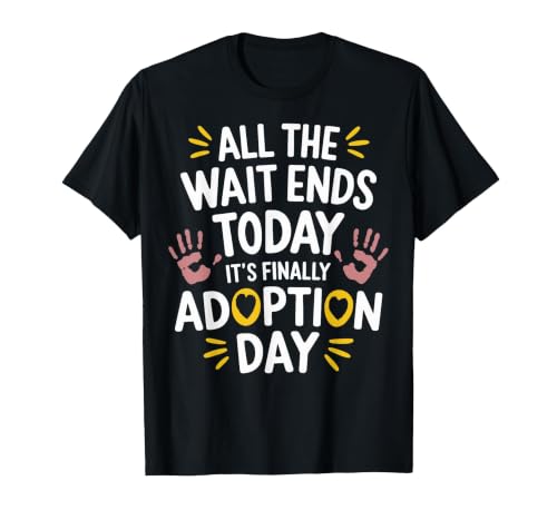 All The Wait Ends Today It's Finally Adoption Day T-Shirt, Men, Black, 3X-Large