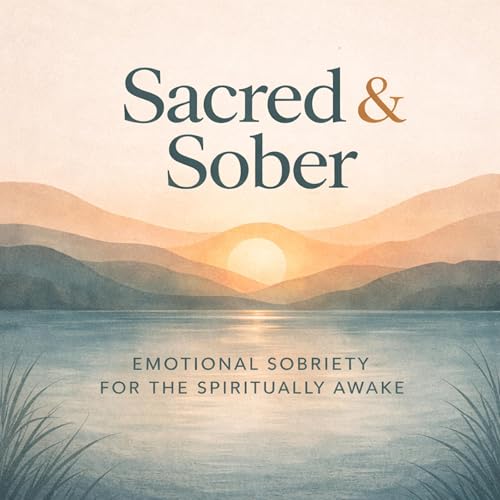 Sacred & Sober Podcast Por Monique arte de portada