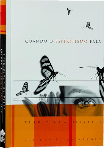 Quando o espiritismo fala: